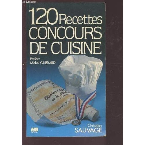 120 Recettes Concours De Cuisine.