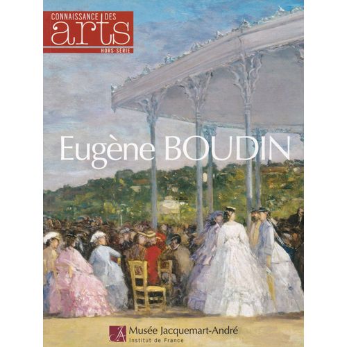 Connaissance Des Arts Hors-Série N° 569 - Eugène Boudin