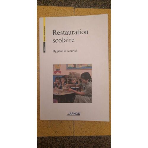 Recueuil Normes Et Reglementtation Restauration Scolaire