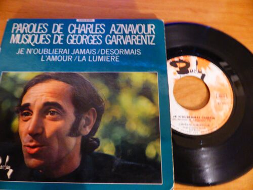 Desormais   /    La  Lumiere  /    Je   N ' Oublierais  Jamais   /   L ' Amour