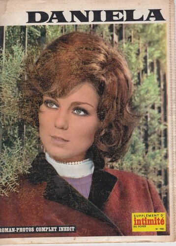 Intimité Du Foyer 1092 3e Trimestre 1968  Supplément Roman-Photos  Ô Daniela L'amour  N'est Qu'un Jeu Pour Toi 1092 