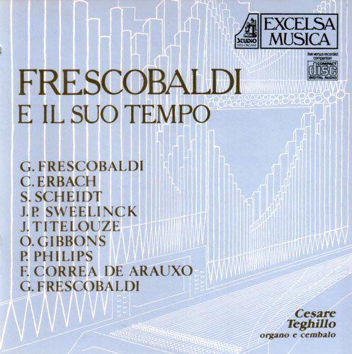 Frescobaldi E Il Suo Tempo