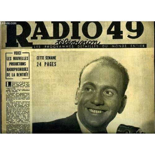Radio Télévision 49 N° 257 - Les Nouvelles Émissions De La Rentrée Sont Placées Sous Le Signe De La Qualité Et De La Nouveauté, Avant Le Combat Pour Le Titre Mondial Des Poids Moyens Les Coquettes De(...)