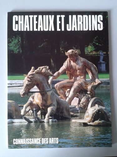 Connaissance Des Arts Numéro Spécial Chateaux Et Jardins