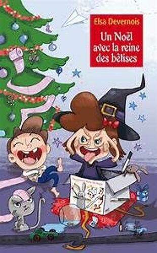 Un Noel Avec La Reine Des Bétises