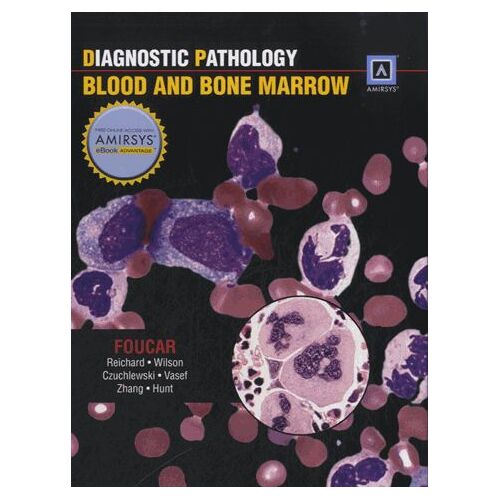 Diagnostic Pathology - Blood And Bone Marrow