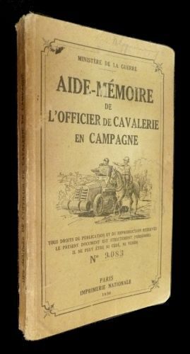 Aide-Mémoire De L Officier De Cavalerie En Campagne
