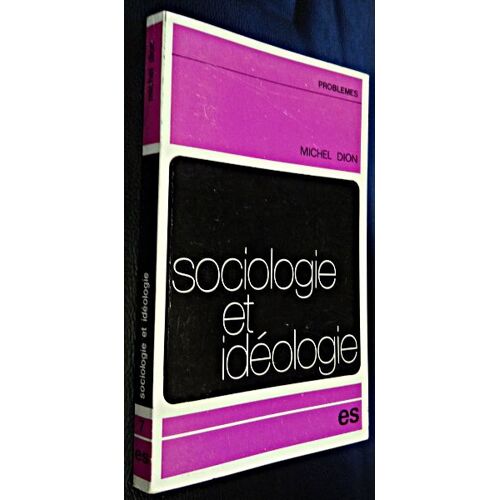 Sociologie Et Idéologie