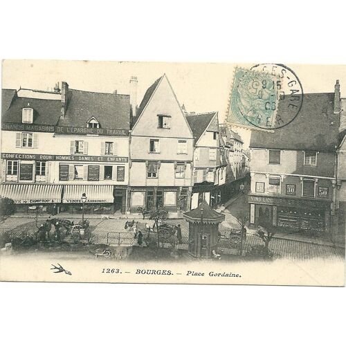 Carte Postale Ancienne, France, Cher ( 18 ), Bourges, Place Gordaine, Grands Magasins De L'épargne Du Travail, Calèches, Kiosque