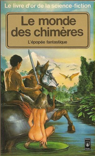 Le Monde Des Chimères L'épopée Fantastique