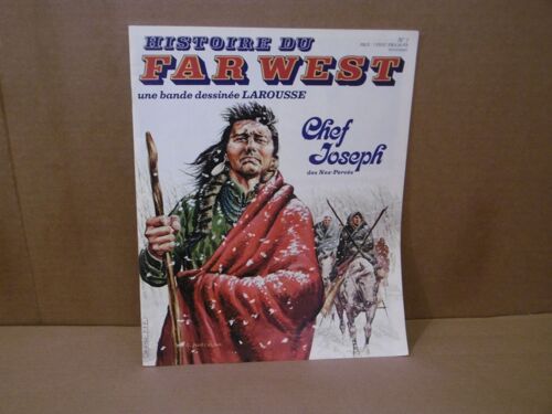 Histoire Du Far West  N° 7 : Chef Joseph Des Nez-Percés