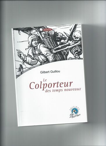 Le Colporteur Des Temps Nouveaux