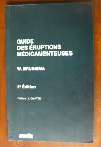 Guide Des Éruptions Médicamenteuses, 2ème Édition