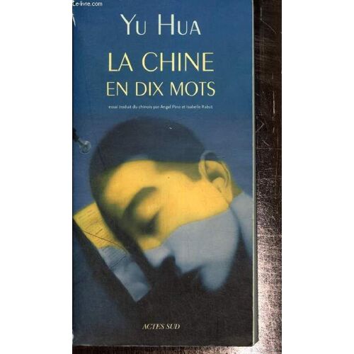 La Chine En Dix Mots