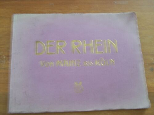 Der Rhein Von Mainz Bis Koln