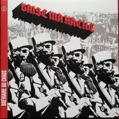 Baise Ma Hache "Bréviaire Du Chaos"  - Cd