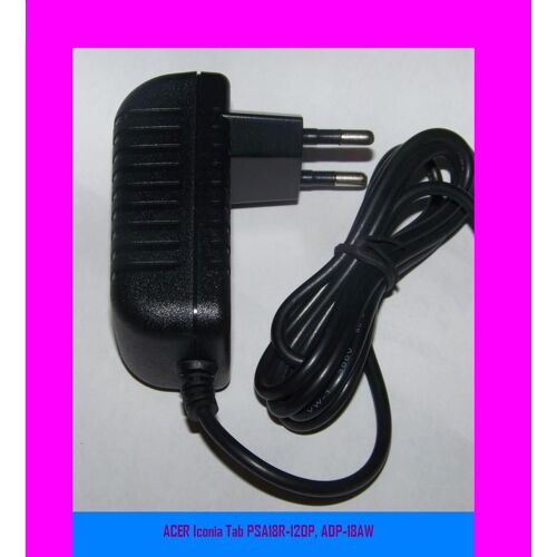 Chargeur Secteur Pour ACER Iconia Tab PSA18R-120P, ADP-18AW