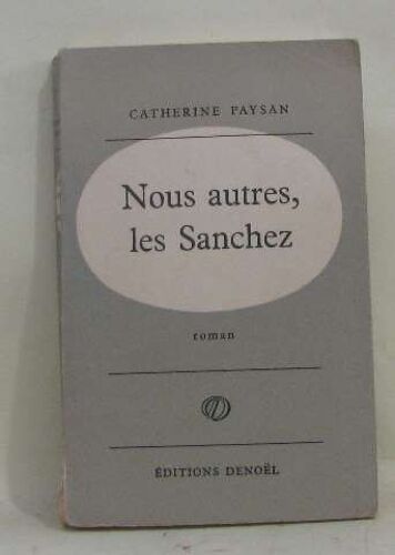 Nous Autres, Les Sanchez