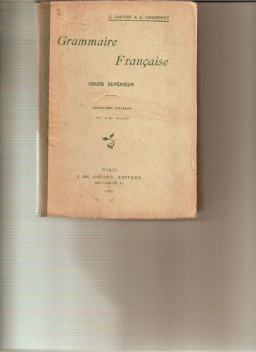 Grammaire Francaise - Cours Superieur