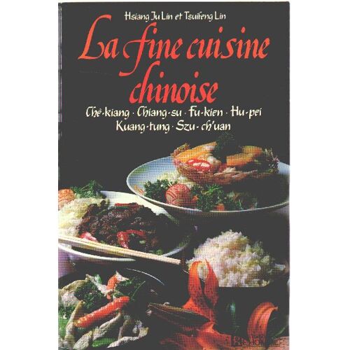 La Fine Cuisine Chinoise