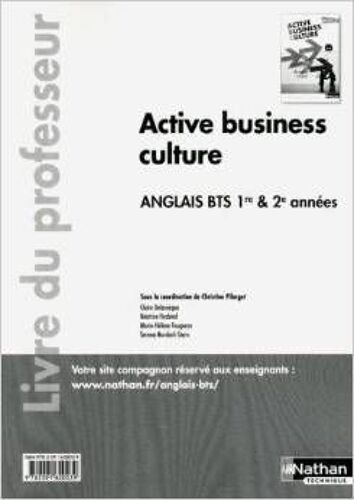 Anglais Bts 1re Et 2e Années Active Business Culture - Livre Du Professeur