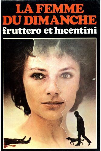 La Femme Du Dimanche / Fruttero Et Lucentini