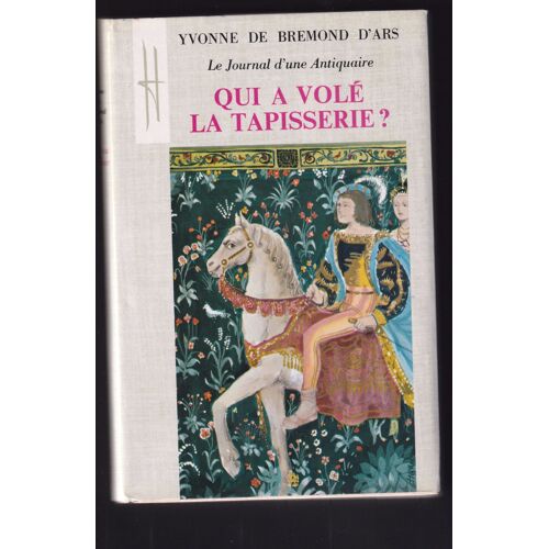 Qui A Volé La Tapisserie ?
