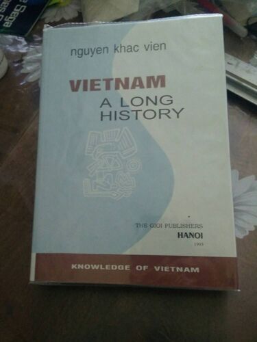Vietnam A Long History (Revised Edition)