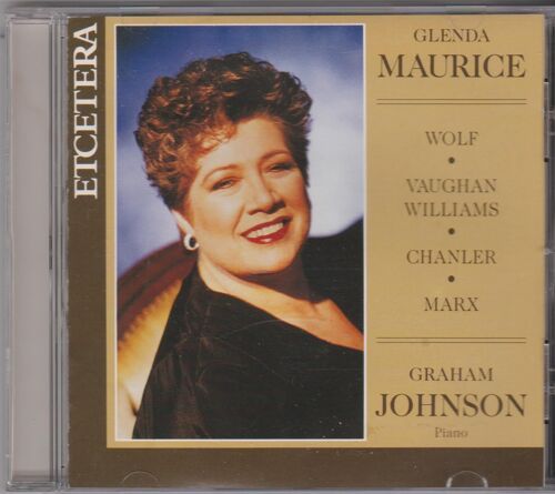 C D Glenda Maurice , Graham Johnson Wigmore Hall Recital