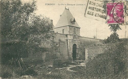 Carte Postale Ancienne, France, Somme ( 80 ), Péronne, La Porte Bretagne Côté Extérieur