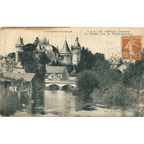 Carte Postale Ancienne, France, Charente ( 16 ), Verteuil, Le Château Pris Du Champ De Foire