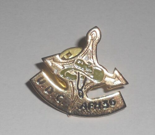 Pin's Armée/ Udc Afn 36 (Union Des Combattants En Afrique Du Nord) / Croix D'agadez