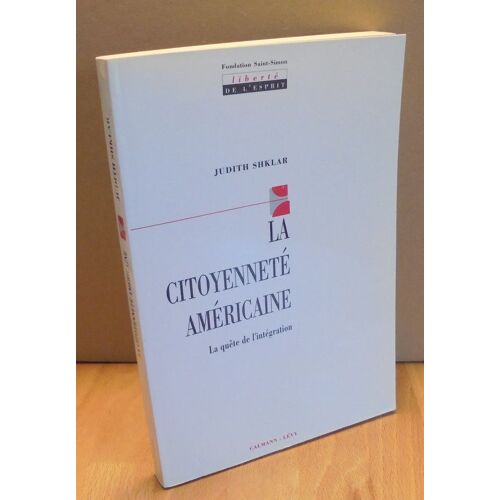 La Citoyenneté Américaine - La Quête De L'intégration