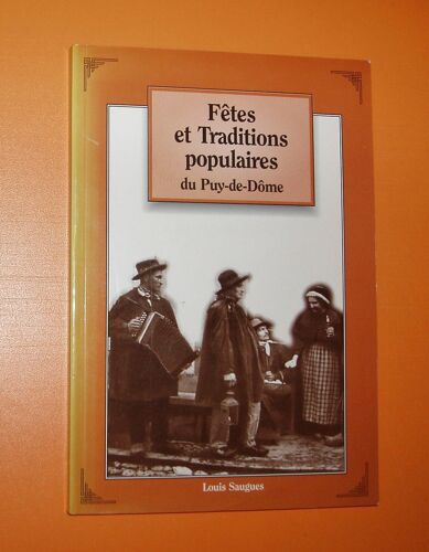 Fêtes Et Traditions Populaires Du Puy De Dôme