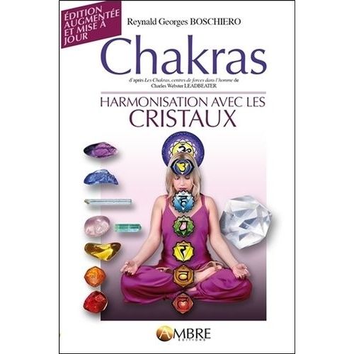 Chakras - Harmonisation Avec Les Cristaux