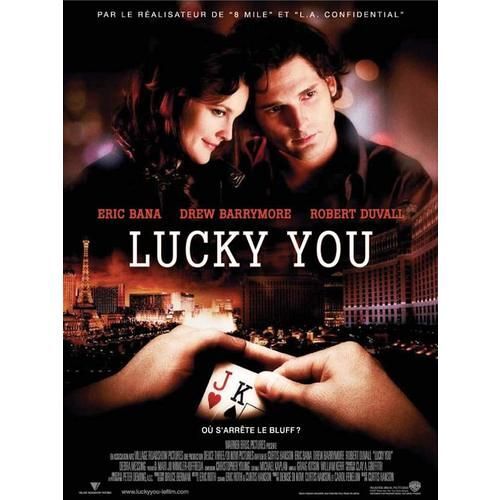 Lucky You - Véritable Affiche De Cinéma Pliée - Format 120x160 Cm -De Curtis Hanson Avec Eric Bana, Drew Barrymore, Robert Duvall, Debra Messing, Robert Downey Jr., Michael Shannon, Horatio Sanz- 2007