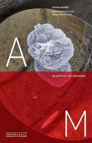 Anne & Patrick Poirier Au Thoronet