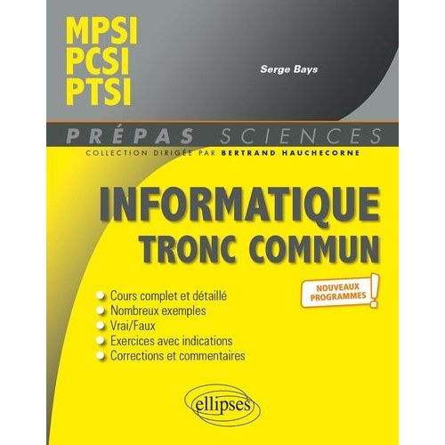 Informatique Tronc Commun - Mpsi, Pcsi, Ptsi
