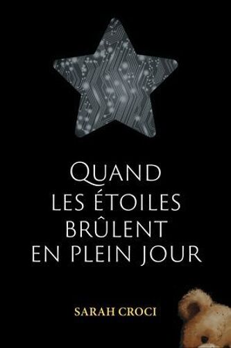 Quand Les Étoiles Brûlent En Plein Jour