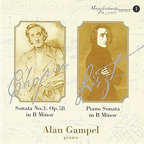 Alan Gampel Plays Chopin & Liszt