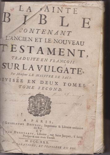 La Sainte Bible Contenant L'ancien Et Le Nouveau Testament Traduite En François Sur La Vulgate Par Monsieur Le Maistre De Sacy Tome 2 À Partir D'isaie