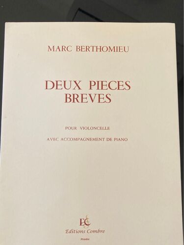 Marc Berthomieu- Deux Pièces Brèves Pour Violoncelle Avec Accompagnement De Piano 