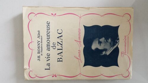 La Vie Amoureuse De Balzac