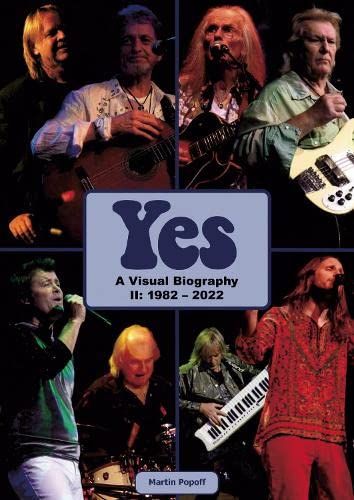 Yes: A Visual Biography Ii: 1982 - 2022