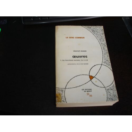 Oeuvres Tome 1 .Les Fonctions Sociales Du Sacré (Présentation De Victor Karady)