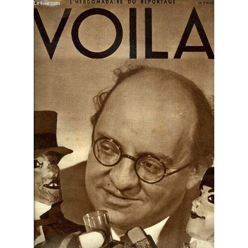 Voila N° 192 - Lyon Boit Par Pierre Scize, Le Mystère Des Galapagos, Le Maitre Des Fous Par Robert Desnos, Les Soirées De St Cloud Par Jean Morières, Poings Noirs A Paris Par Pascal Pia, Ette Femme(...)
