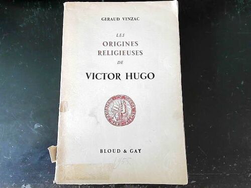 Les Origines Religieuses De Victor Hugo