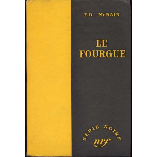 Le Fourgue - Série Noire N°383 - Édition Originale Cartonnée