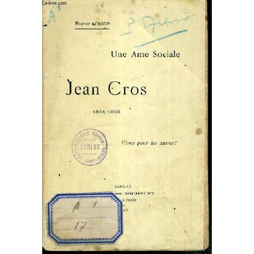 Une Ame Sociale Jean Cros 1881-1903