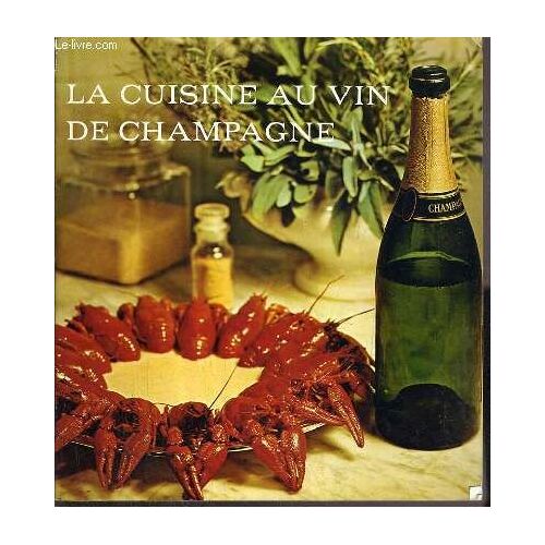 La Cuisine Au Vin De Champagne